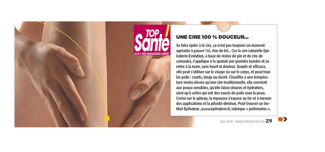 top santé_cire_douceur_peau_épiler_gommage